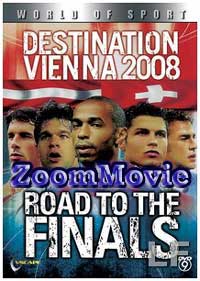 Destination Vienna 2008 Road To The Final Football DVD