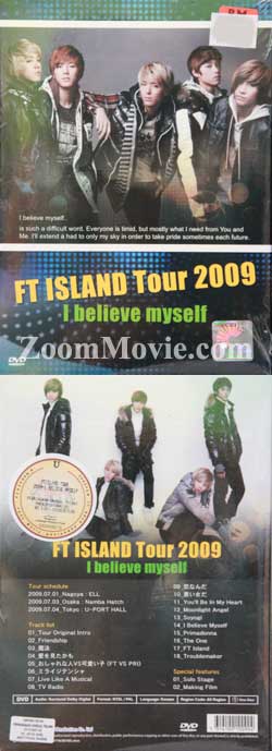 FT Island Tour 2009 - I Believe Myself (DVD) () 韩国音乐视频